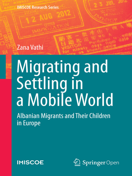 Title details for Migrating and Settling in a Mobile World by Zana Vathi - Available